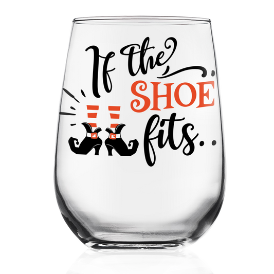 If The Shoe Fits Wine Glass