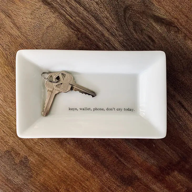 Keys Wallet and DON'T CRY today Plate